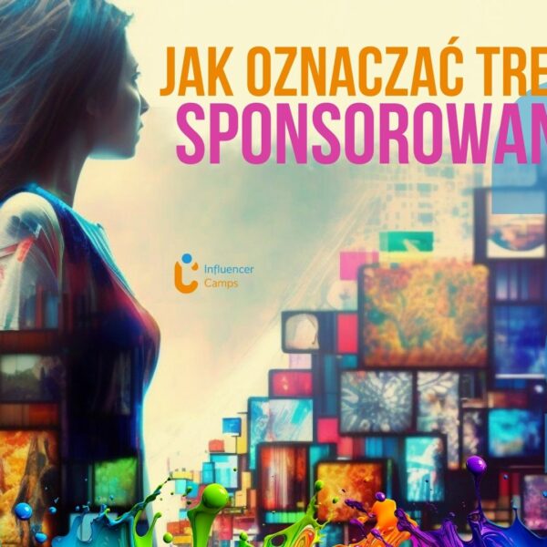 Jak oznaczać treści sponsorowane?